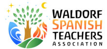 WSTA – Waldorf Spanish Teachers Association